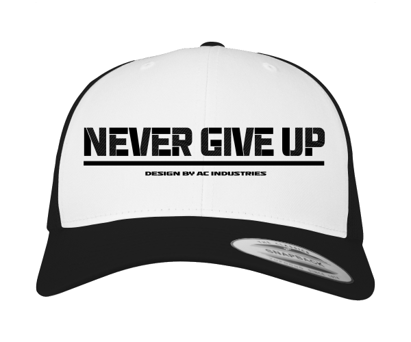 Trucker Cap Never Give Up