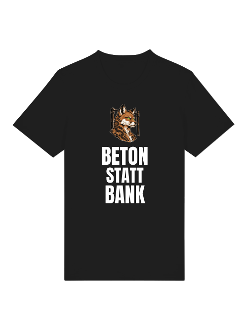 Beton statt Bank T-Shirt