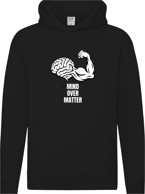 Mind Over Matter Hoodie