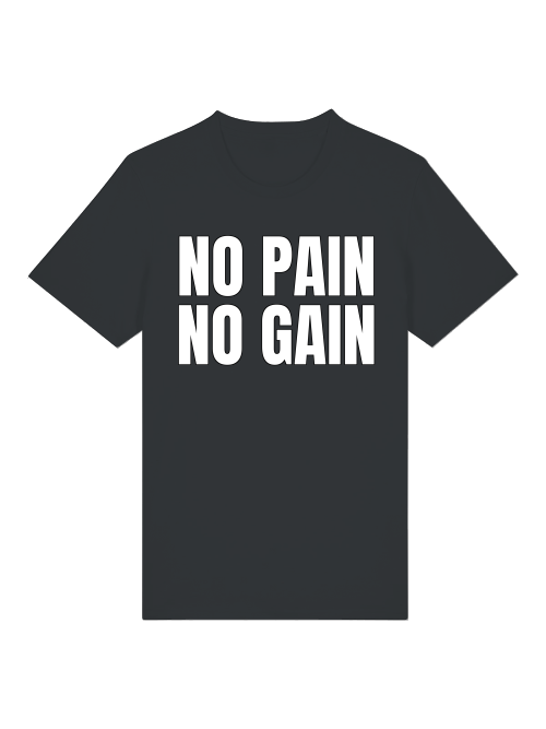 No Pain No Gain T-Shirt