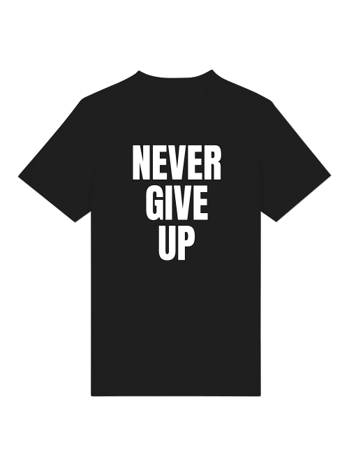 Never Give Up Stencil T-Shirt